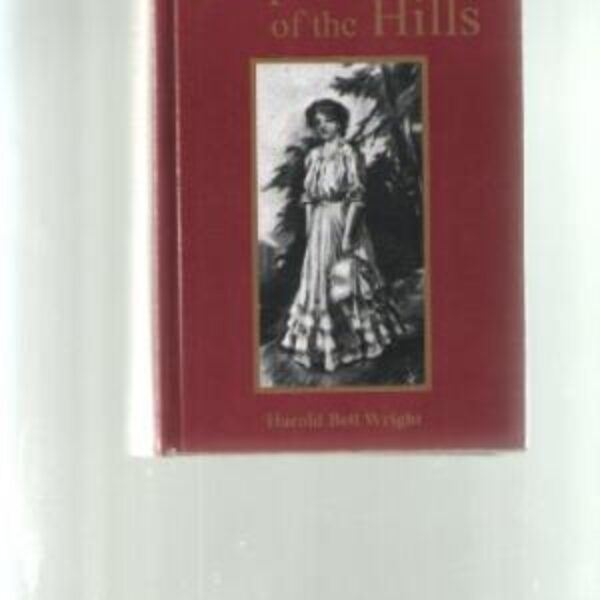 The Shepherd of the Hills by Harold Bell Wright Hardcover