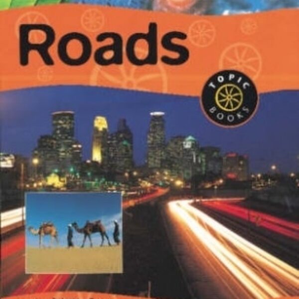 Topic Books ROADS by Nicola Baxter